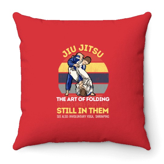 Jiu Jitsu Art of Folding Clothes BJJ MMA Throw Pillows