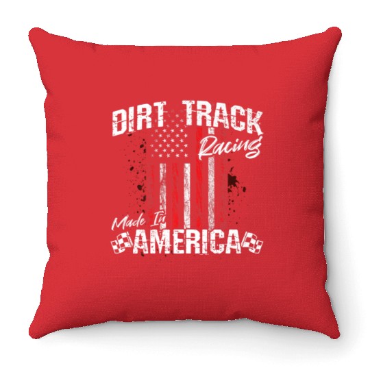 Dirt Track Racing Made In America Throw Pillows