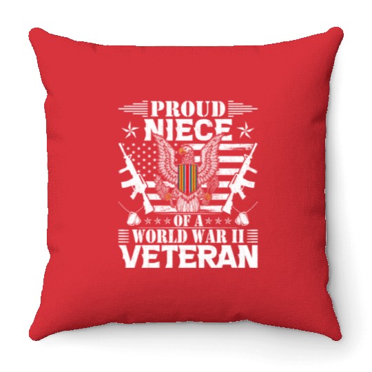Proud Niece of a World War Il Veteran Throw Pillows