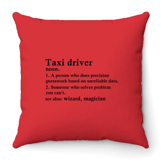 Taxi Driver Funny Definition Throw Pillows