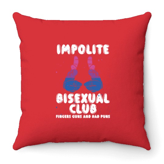 Impolite Bisexual Club Funny Bi Pride LGBT Month Throw Pillows
