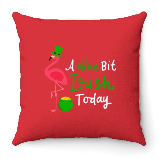 A Wee Bit Irish Today St. Patrick's Day Flamingo Throw Pillows