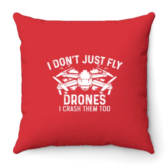 I crash them Funny Man Gift Throw Pillows