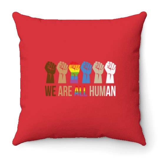 We Are All Human Pride Month For Lesbian and Gays Throw Pillows
