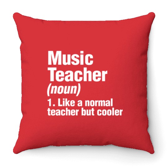 Music Teacher Back To School Musician Chorus Band Throw Pillows