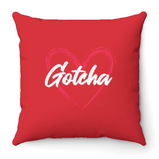 Gotcha Heart Adoption Throw Pillows