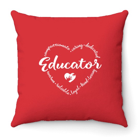 Educator, Teacher appreciation Throw Pillows