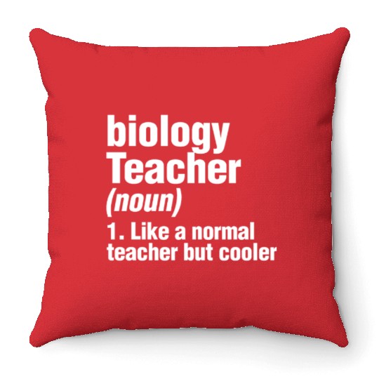 Biology Teacher Definition Science Biologist Throw Pillows