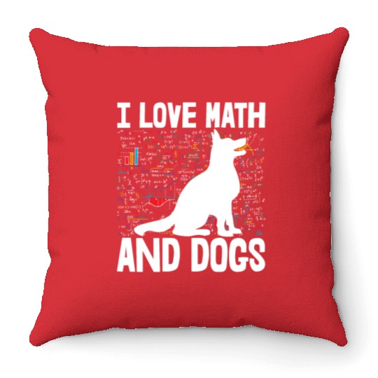 I Love Math & Dogs Throw Pillows