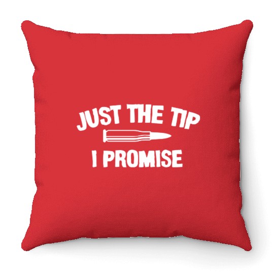 JUST THE TIP Throw Pillows