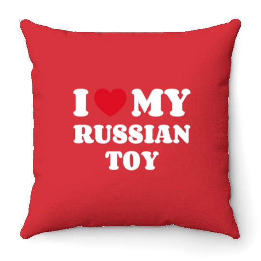 I Love My Russian Toy Throw Pillows