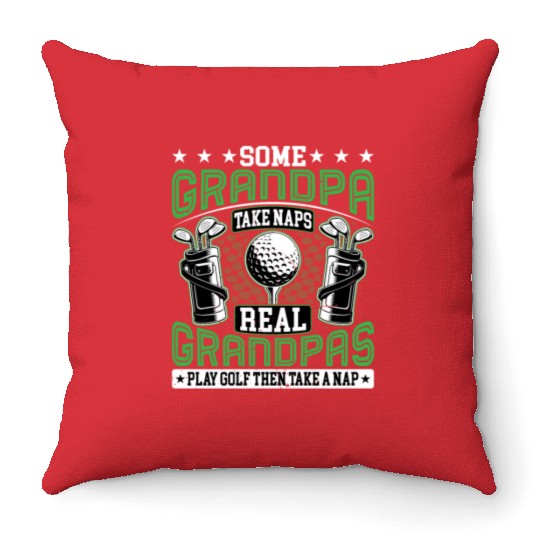 Real Grandpas Play Golf Golfer Golf Lover Grandad Throw Pillows