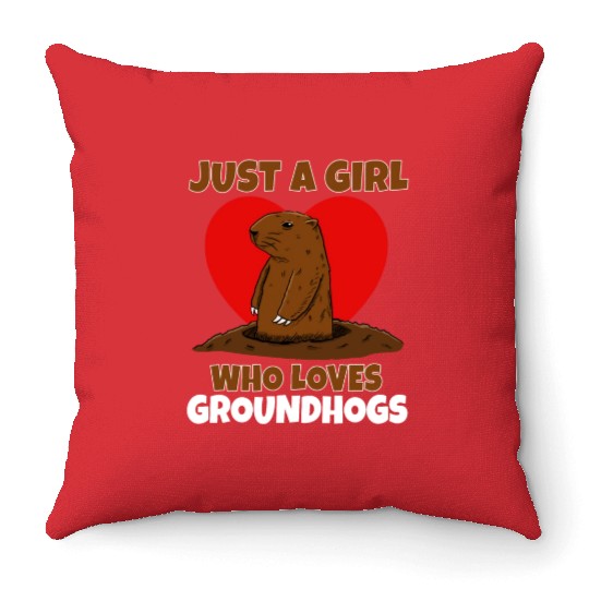 Just A Girl Who Loves Groundhog Throw Pillows