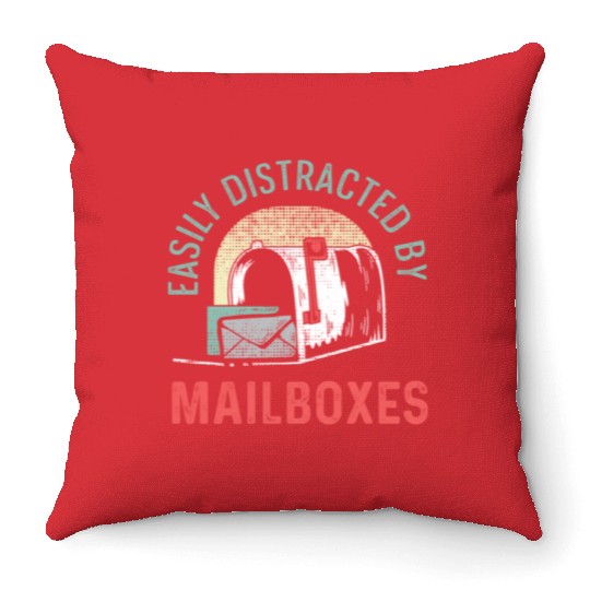 Distracted by Mailboxes Dedicated Worker Gift Throw Pillows