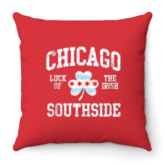Chicago Southside Luck Of The Irish St Patrick s Throw Pillows