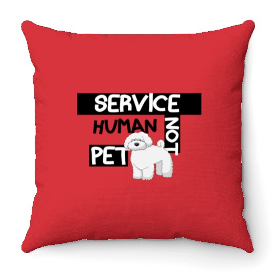 service human not pet Throw Pillows
