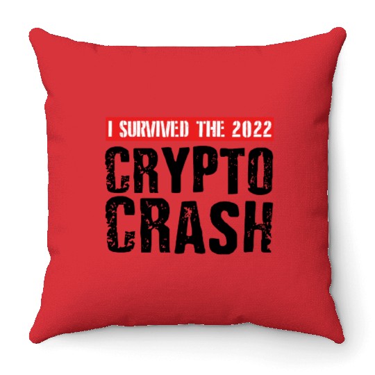 I SURVIVED THE 2022 CRYPTO CRASH Throw Pillows