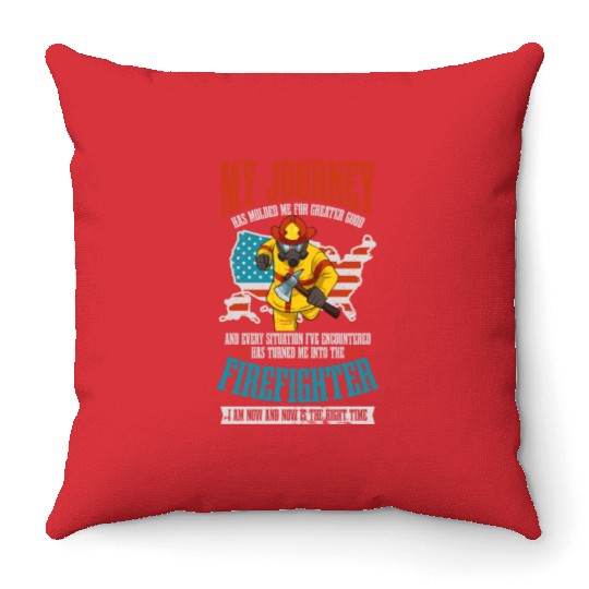 4th July Firefighter Molded Me For Greater Good Throw Pillows