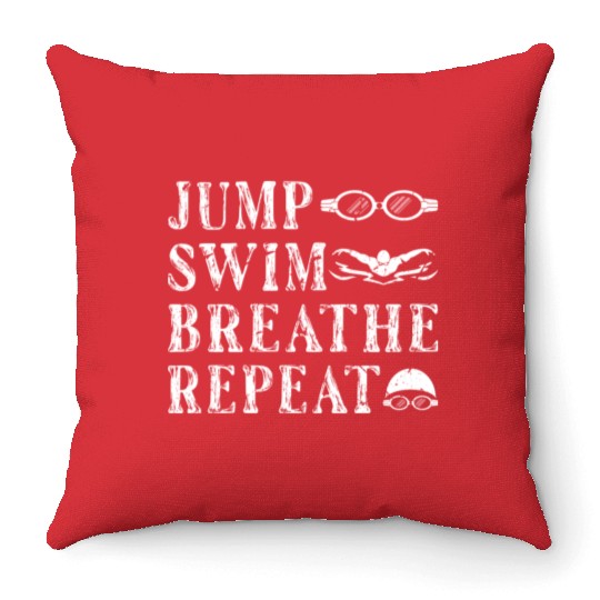 Jump Swim Breathe Repeat Swimming Swimmer Throw Pillows