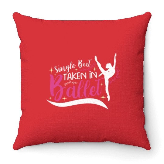 Ballet Ballerina Dance Dancer Dancing Ballet Gift Throw Pillows