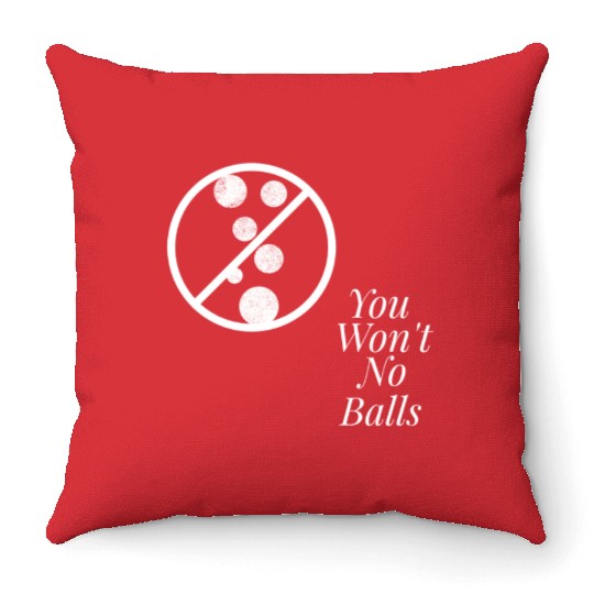 No Balls (White) Throw Pillows