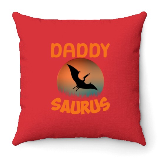 Daddysaurus Papasaurus Throw Pillows