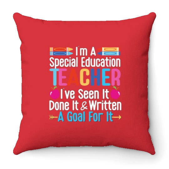 I'm A Special Education Teacher, SPED Teacher Throw Pillows