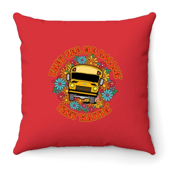 They See Me Rollin' They Waitin' Bus Driver Throw Pillows