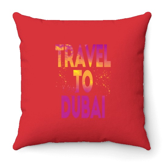 Travel To Dubai Throw Pillows
