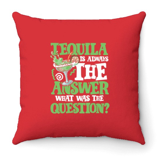 Tequila answer Throw Pillows