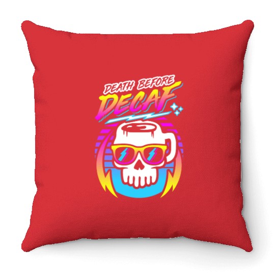 Death Before Decaf (Skull Mug) Retro Neon 80s 90s Throw Pillows