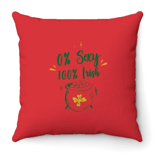 0 Percent Sexy 100 Percent Irish Gaelic Ireland Throw Pillows