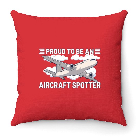 Aircraft Spotting Airplane Aircraft Spotter Throw Pillows