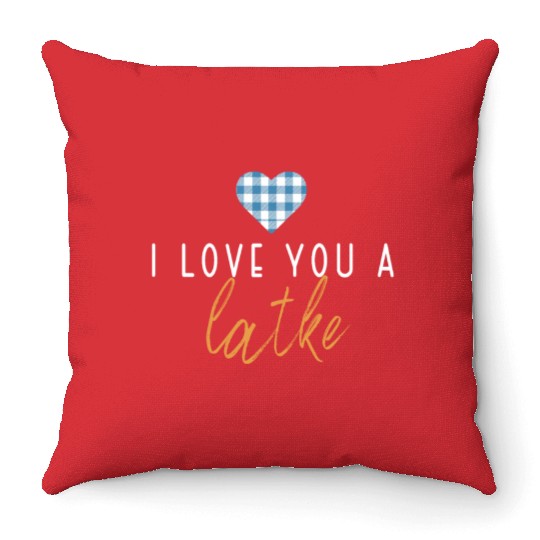 I Love You A Latke Funny Jewish Pun Hanukkah Throw Pillows