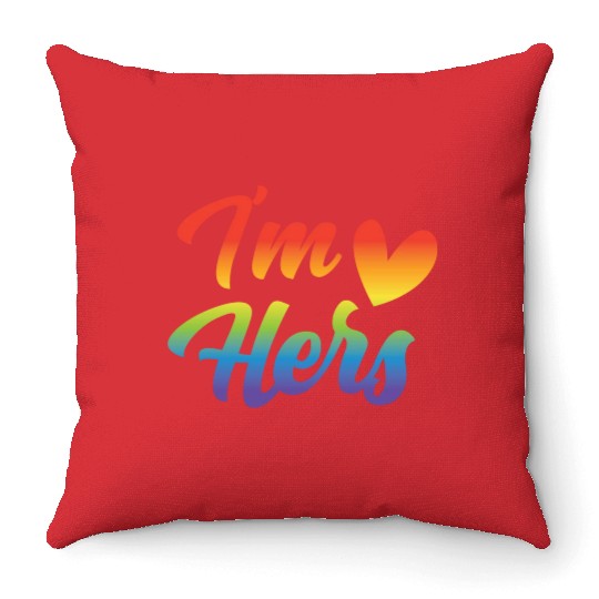 I'm Hers Funny Lgbt Couple Lesbian Gay Rainbow Throw Pillows