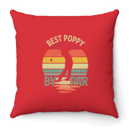 Best Poppy By Par Vintage Funny Golf Dad Throw Pillows