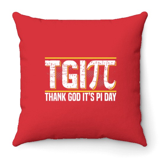 Happy PI Day 3 14 Pi Day Celebration Thank God It Throw Pillows