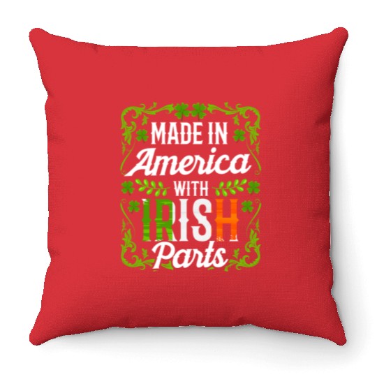 Made In America With Irish Parts Gaelic Ireland Throw Pillows