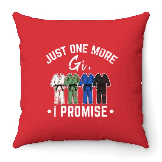 Just One More Gi Brazilian Jiu Jitsu BJJ JiuJitsu Throw Pillows