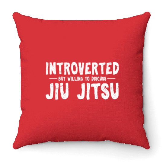 Introverted But Willing To Discuss Jiu Jitsu Brazi Throw Pillows