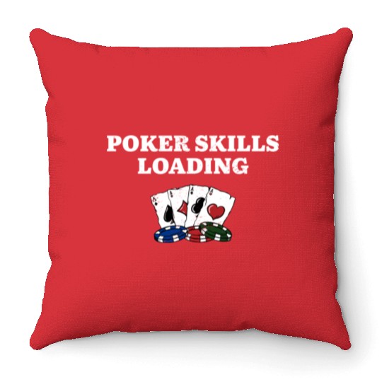 Poker Skills Loading Gambler Casino Gambling Throw Pillows