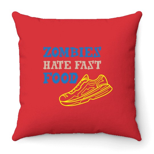 Zombies Hate Fast Food Throw Pillows