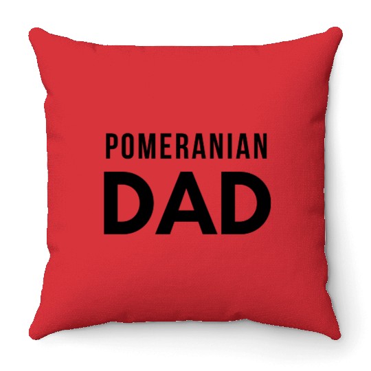 Pomeranian Dad Throw Pillows
