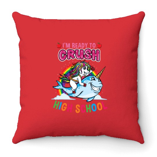 Im Ready To Crush High School Unicorn Girls Throw Pillows