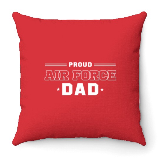 Proud Us Air Force Dad Military Pride Throw Pillows