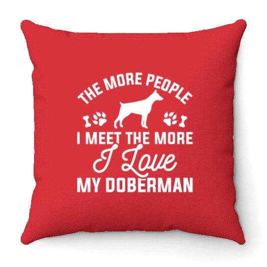 I Love My Doberman Throw Pillows