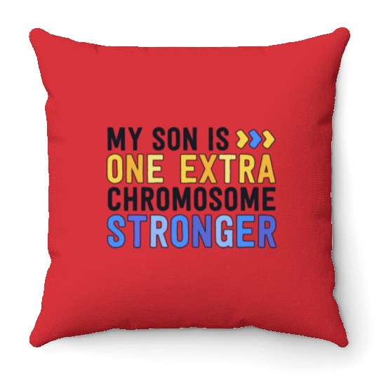 Family Down Syndrome Awareness My Son One Extra Throw Pillows