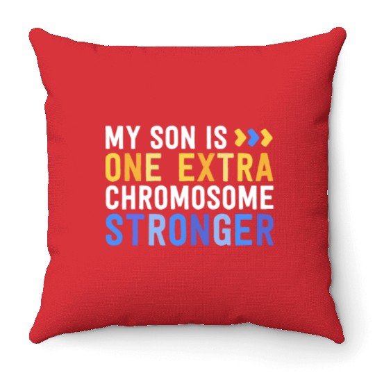 Family Down Syndrome Awareness My Son One Extra Throw Pillows