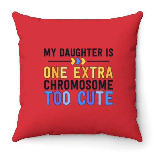 Family Down Syndrome Awareness for Dad Mom Extra Throw Pillows