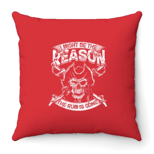 I might be the reason the rum is gone - drinking Throw Pillows